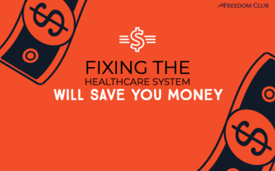 Fixing the Healthcare System Will Save You Money