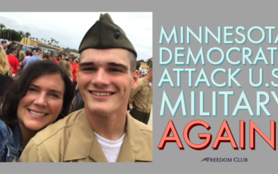 MN Democrats Attack U.S. Military, Again!