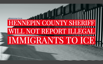Hennepin County Sheriff Will Not Report Illegal Immigrants to ICE