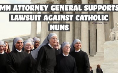 MN Attorney General Supports Lawsuit Against Catholic Nuns