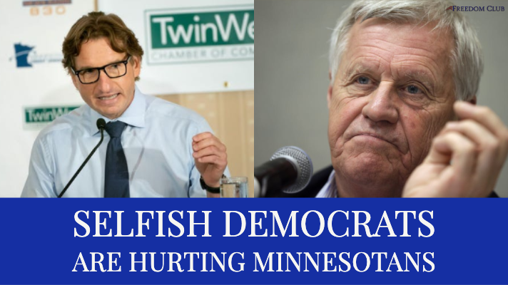 Selfish Democrats are Hurting Minnesotans