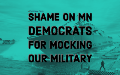 Shame on MN Democrats for Mocking Our Military