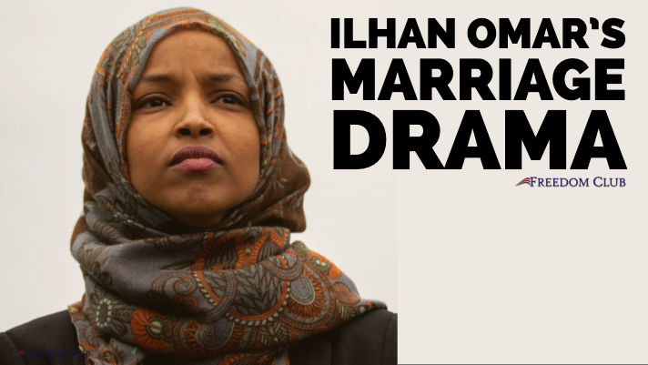 Ilhan Omar’s Marriage Drama