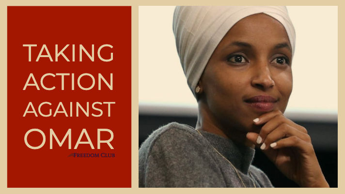Taking Action Against Ilhan Omar