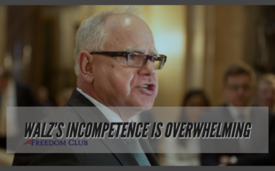 Walz’s Incompetence is Overwhelming!
