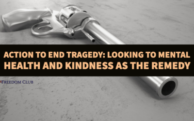 Action to End Tragedy: Looking to Mental Health and Kindness as the Remedy