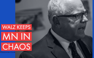 Walz Keeps MN in Chaos