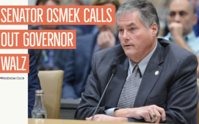 Senator Osmek Calls Out Governor Walz