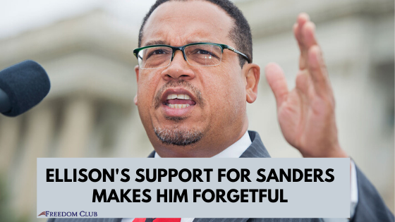 Ellison’s Support for Sanders Makes him Forgetful