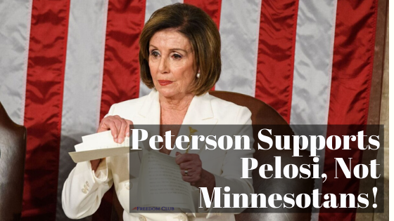 Peterson Supports Pelosi, Not Minnesotans!