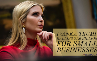 Ivanka Trump Rallies $1.6 Billion for Small Businesses