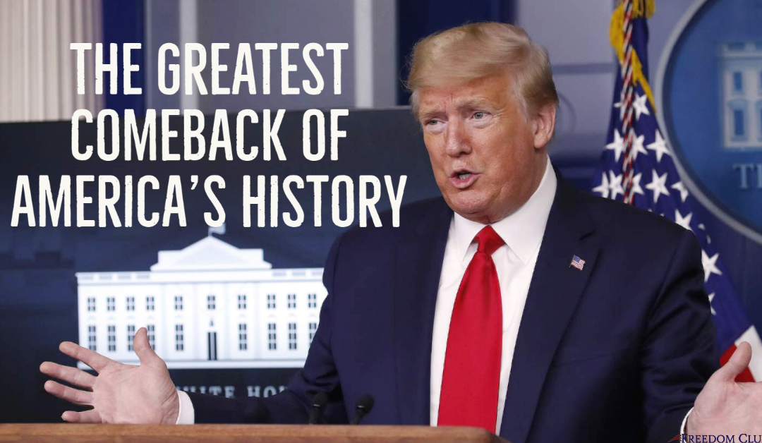 The Greatest Comeback of America’s History