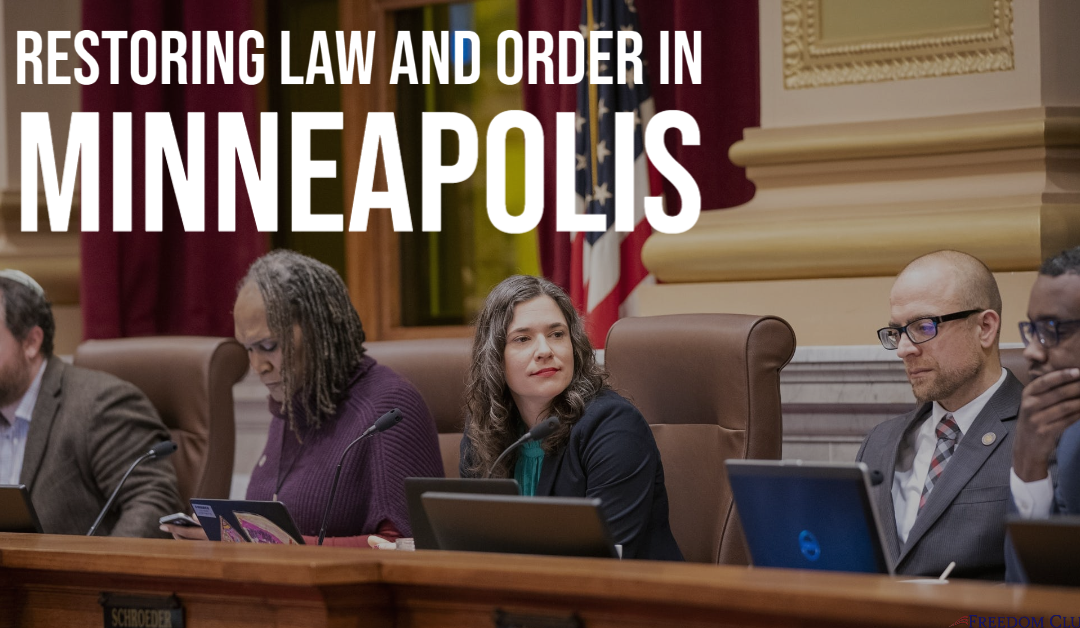 Restoring Law and Order in Minneapolis