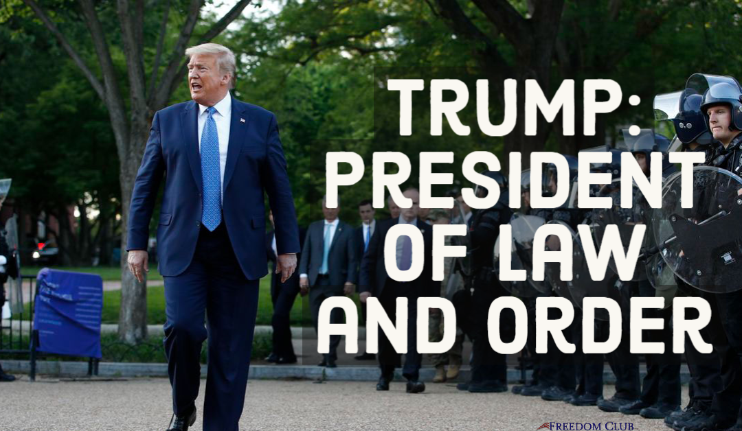 Trump: President of Law and Order