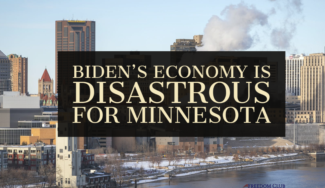 Biden’s Economy is Disastrous for Minnesota