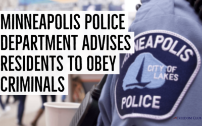 Minneapolis Police Department Advises Residents to Obey Criminals