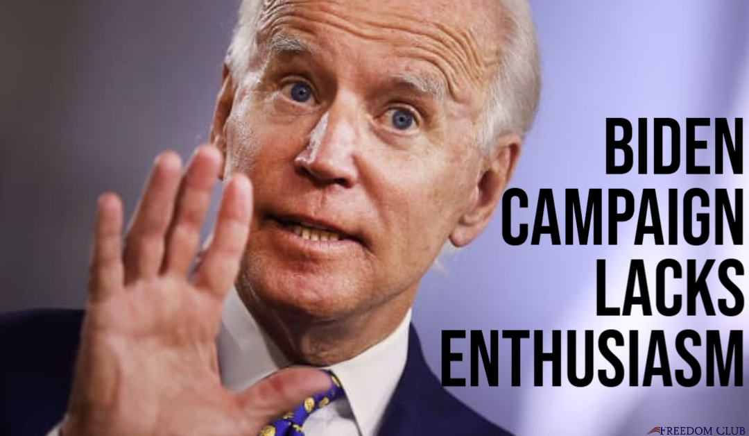 Biden Campaign Lacks Enthusiasm