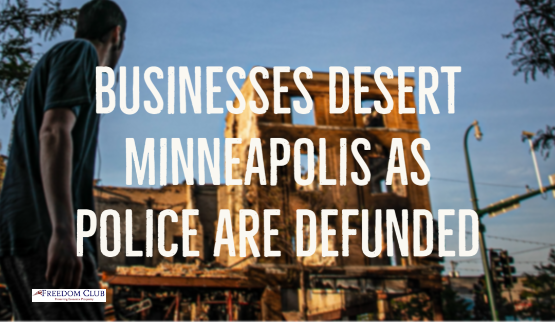 Businesses Desert Minneapolis as Police are Defunded