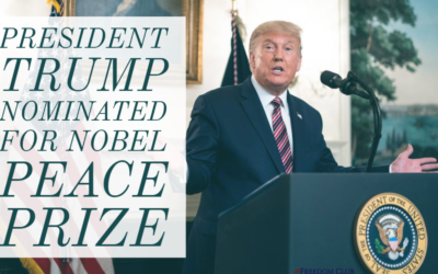 President Trump Nominated for Nobel Peace Prize