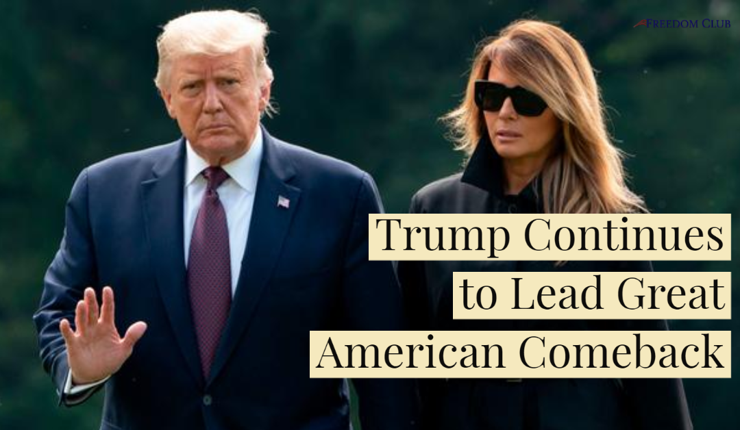 Trump Continues to Lead Great American Comeback